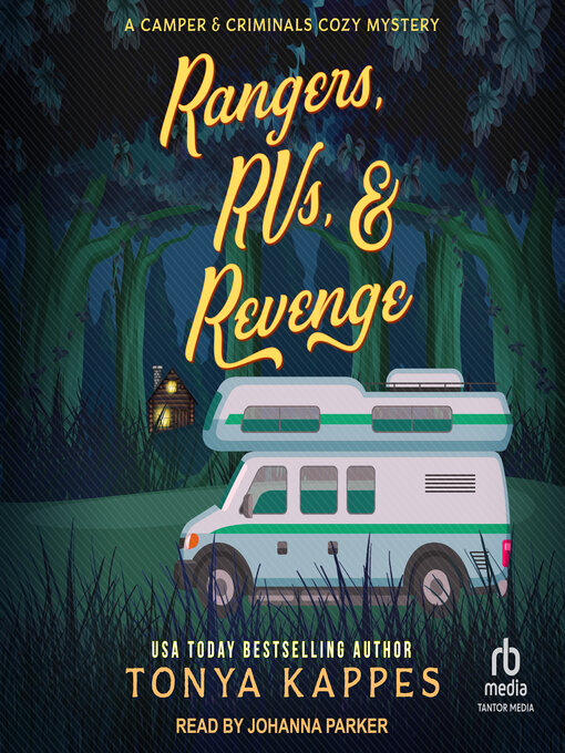 Title details for Rangers, RVs, & Revenge by Tonya Kappes - Available